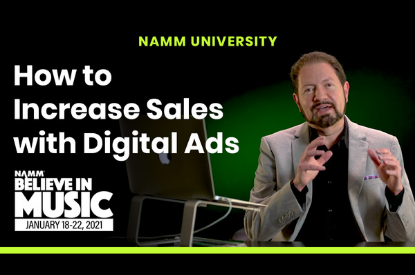 NAMM course How to Increase Sales with Digital Ads